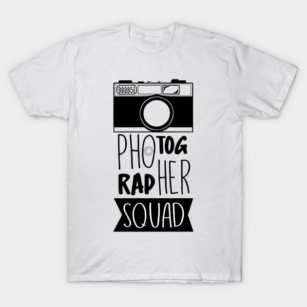 Photographer Squad T-Shirt by Jiestore